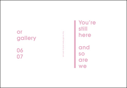 You're Still Here And So Are We